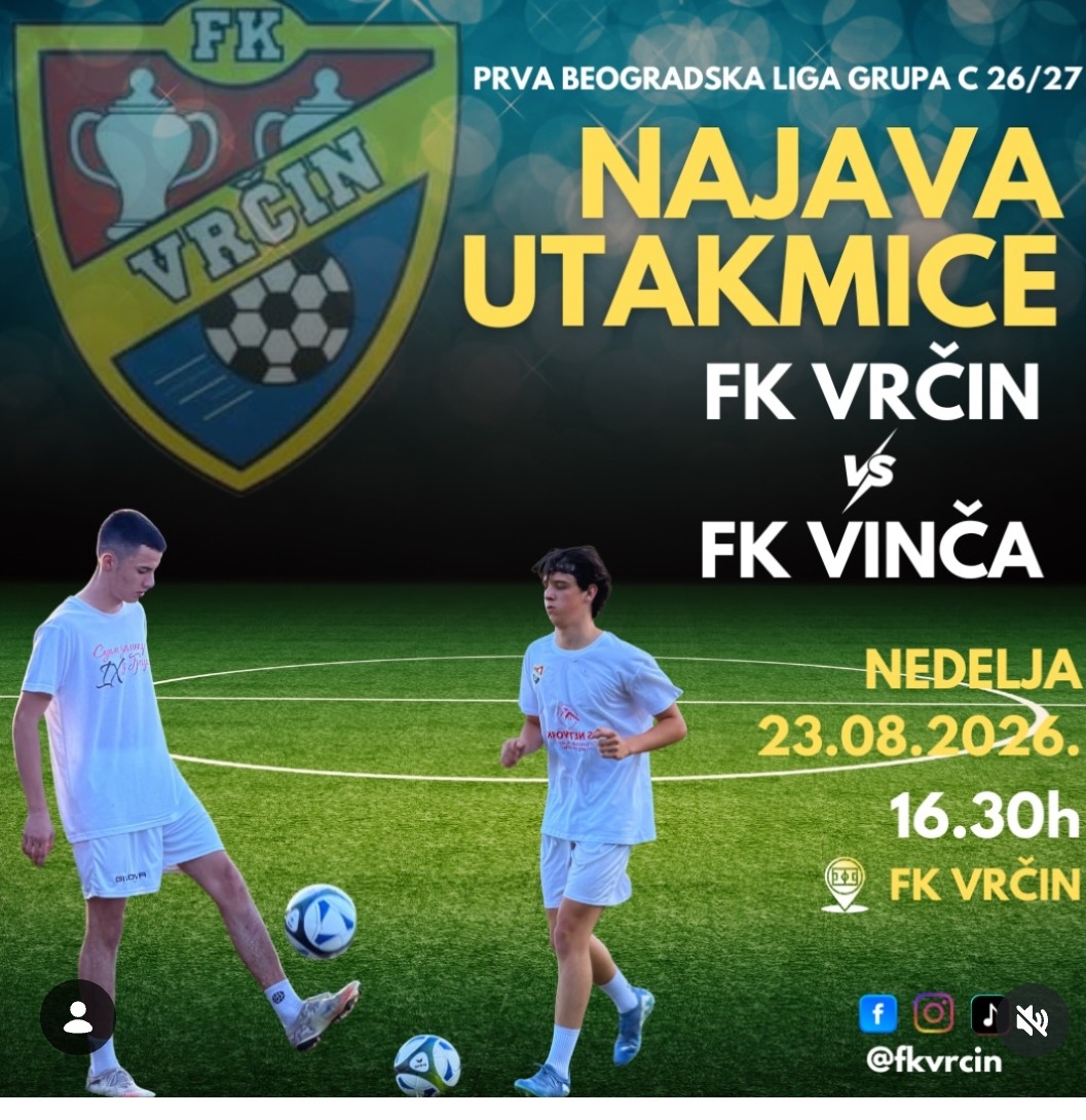 FK Vrčin sezonu otvara velikim komšijskim derbijem protiv FK Vinča