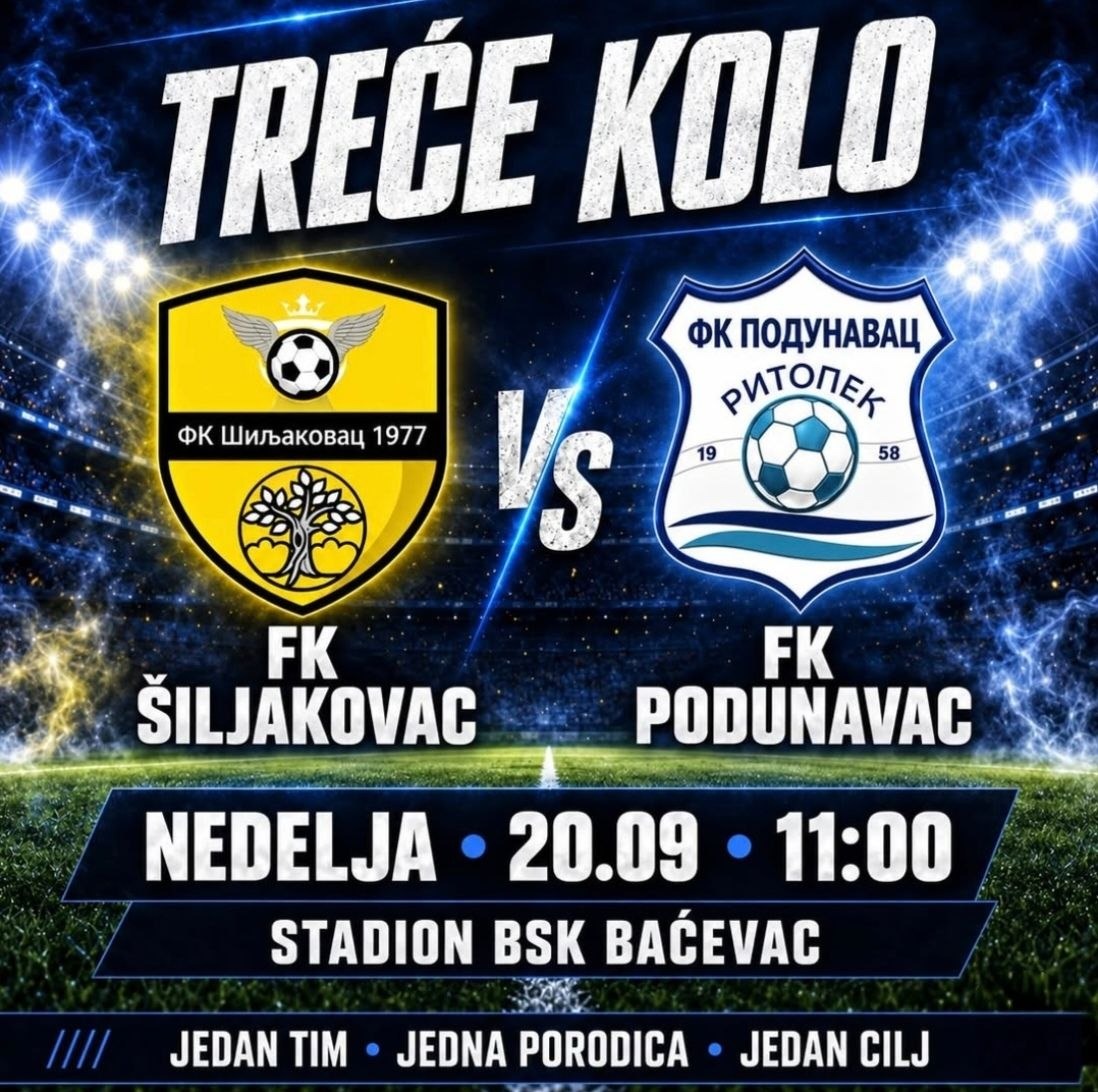 FK Šiljakovac dočekuje Podunavac u nedelju u Baćevcu